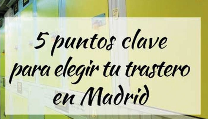 claves para elegir tu trastero